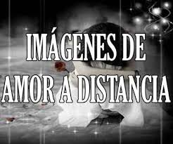Imagenes De Amor A Distancia Whatsapp Novio A Tristes En 2020 Amor A Distancia Frases Bonitas Imagenes De Amor