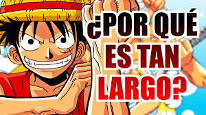 One Piece: ¿Por qué es tan largo?