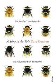 The honey bee on the other hand can only sting once because of the barbed stinger, and usually dies thereafter. A Sting In The Tale My Adventures With Bumblebees English Edition Ebook Goulson Dave Amazon De Kindle Shop