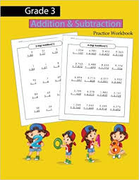Each sheet consists of a range of 5 addition and subtraction word problems with numbers up to thousands. Grade 3 Addition Subtraction Practice Workbook Beginning Math Student Workbook Children S Books Subtraction Skills Education Reference 60 Reproducible Activity Sheets Lequire Marin 9781985820319 Amazon Com Books