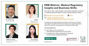 ERM Webinar: Medical Regulatory Insights And Business Shifts in Taiwan