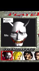 The Loyalty of Yoshimitsu in Tekken Series