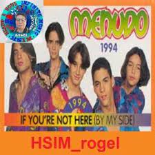 If You Re Not Here By My Side Song Lyrics And Music By Menudo Arranged By Hsim Rogel On Smule Social Singing App