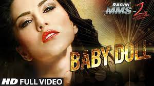 Baby Doll Full Video Song Ragini Mms 2 Sunny Leone Meet Bros Anjjan Feat Kanika Kapoor Youtube