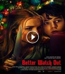مشاهدة فيلم Better Watch Out 2016 مترجم بجودة عالية