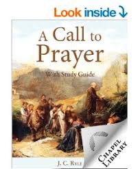Free Christian Ebook A Call To Prayer By J C Ryle Free One Week Devotional Prayers Prayer For Studying Study Guide