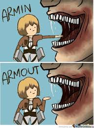 We need the 3 wolves howling at the moon meme shirt next. Armin Armout Anime Funny Attack On Titan Funny Attack On Titan Meme