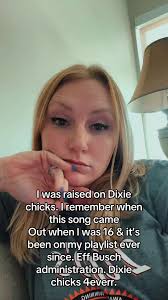 Girl Using The Dixie Chicks Song