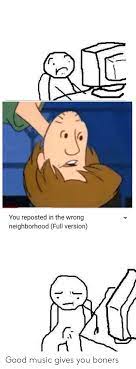 25 Best Memes About Reposted In The Wrong Neighborhood Reposted In The Wrong Neighborhood Memes