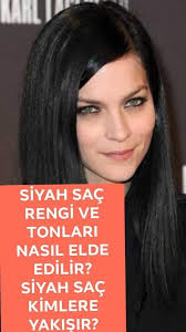 Siyah Sac Rengi Kimlere Yakisir Siyah Sac Renkleri Siyah Sac Sac