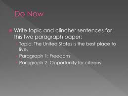 A Sentence That Restates The Main Idea Is Called: A. A Clincher Sentence.  B. A Reason, A Fact, An - Brainly.Com