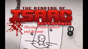 The missing poster can also be obtained by choosing isaac and defeating the . The Binding Of Isaac Repentance Missing Poster Unlock And Beyond Youtube