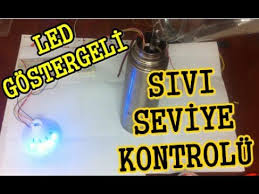 Sivi Seviye Kontrol Devresi Yapimi Led Gostergeli Sivi Seviye Kontrolu Led Elektrik Motoru Elektronik