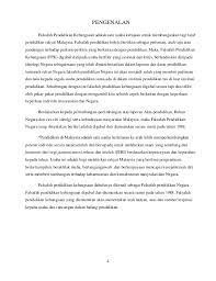 Falsafah pendidikan kebangsaan pendidikan di malaysia adalah satu usaha berterusan ke arah memperkembangkan lagi potensi individu secara menyeluruh dan bersepadu untuk mewujudkan insan yang seimbang dan harmonis dari segi intelek, rohani, emosi dan jasmani. Falsafah Pendidikan Kebangsaan