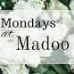 Mondays at Madoo
