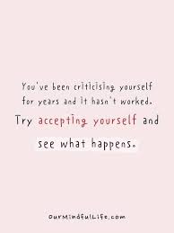 In good times, focus on enhancing gains; 46 Love Yourself Quotes To Carry You Through Tough Times