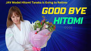JAV Model Hitomi Tanaka Announce Retirement | Offeradlt - YouTube
