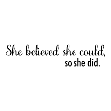 Stainless steel cuff bangle bracelet engraved she believed she could so she did inspirational bracelet women girls jewelry. She Believed She Could Wall Quotes Decal Wallquotes Com