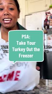 GET THAT TURKEY OUT OF THE FREEZER!! #thanksgiving #thanksgivingdinner  #thanksgivingprep #turkey #whenshoulditakemyturkeyoutofthefreezer  #cookingathometiktoktv #cookingtiktok #mealprep #fyp #fypシ ...