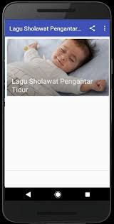 Lagu Sholawat Pengantar Tidur Bayi Online For Android Apk Download
