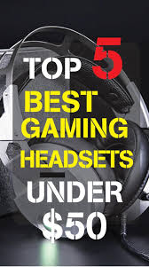 5 Best Budget Gaming Headsets Under 50 For Pc Xbox Ps4 2019 Gaming Headset Best Gaming Headset Wireless Gaming Headset