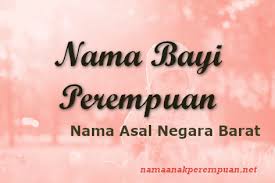 Yang memiliki arti anak perempuan keturunan bangsawan yang berhati mulia, baik dan mempunyai cinta kasih dalam dirinya. 30 Nama Bayi Perempuan Barat Yang Keren Dan Modern Namaanakperempuan Net