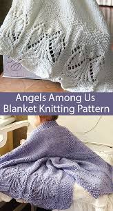 Knitting Pattern For Angels Among Us Baby Blanket Blanket Knitting Patterns Baby Blanket Knitting Pattern Baby Knitting Patterns