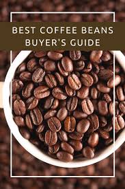 We did not find results for: 12 Best Coffee Beans Of 2020 Buyer S Guide Coffee Beans Buy Coffee Beans Gourmet Coffee