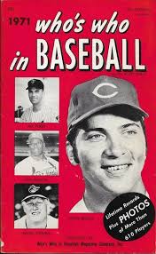 WHO'S WHO IN Baseball 1971 ( Features John Bench On The Front Cover ) £4.85 