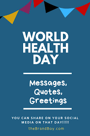 World Health Day Messages Quotes Greeting World Health Day Health Day Messages