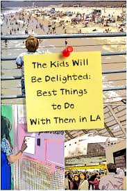 Fun Activities For Kids In Los Angeles Los Angeles With Kids California Travel Los Angeles Vacation