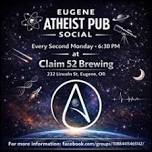 Eugene, OR Atheist Pub Social - Every Second Monday
