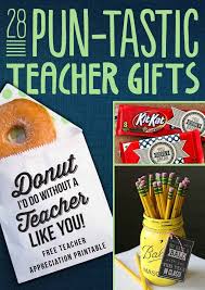 28 Pun Tastic Teacher Gifts Student Teacher Gifts Teacher Gifts Teacher Appreciation Gifts