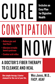 Cure Constipation Now Ebook By Wes Jones 9781101104750 Rakuten Kobo United States