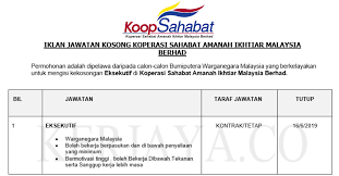 Bendahari koop sahabat, hartati abdul jalil berkata, pada masa ini, koperasi itu mempunyai 17 cawangan, semuanya di semenanjung. Koperasi Sahabat Amanah Ikhtiar Malaysia Berhad Kerja Kosong Kerajaan
