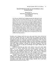 Hal tersebut dapat dilakukan dengan pendidikan formal. Pdf Realiti Trend Dan Isu Dalam Pendidikan Awal Kanak Kanak Syazwani Ibrahim Academia Edu