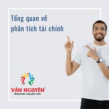 Tổng quan về phân tích tài chính - Học Viện Vân Nguyên Edubiz