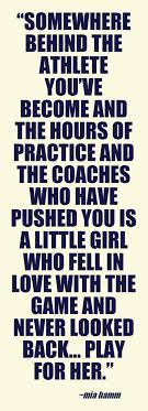 Somewhere Behind The Athlete You Ve Become And The Hours Of Practice And The Coaches Who Have Pushed You Is A L Volleyball Quotes Sport Quotes Football Quotes