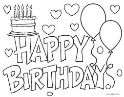The most common coloring pages material is paper. Free Printable Happy Birthday Coloring Pages For Kids