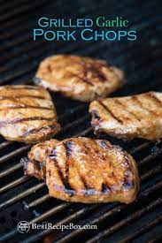 Grilled Pork Chop Recipe With Garlic Marinade Juicy Tender Recipe Pork Chop Recipes Grilled Pork Chop Recipes Grilled Pork Chops