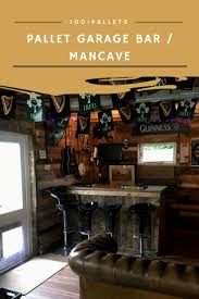 22 Wood Pallets Into A Garage Bar Man Cave 1001 Pallets Wood Pallet Projects Wood Pallets Diy Pallet Projects