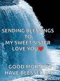 Check spelling or type a new query. Good Morning Sis Gifs Tenor