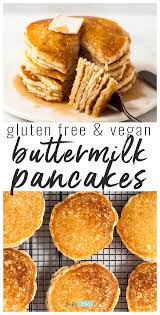 Gluten Free Buttermilk Pancakes Vegan In 2020 Dairy Free Pancakes Gluten Free Buttermilk Pancakes Egg Free Pancakes