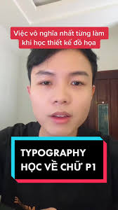 Học Typography: Khám Phá Chữ Trong Thiết Kế Đồ Họa
