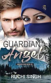 Guardian Angel: Undercover Book #2 IN: Ruchi Singh: 9798886067682:  Amazon.com: Books