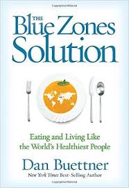 The Blue Zones Solution Eating And Living Like The World S Healthiest People Dan Buettner 9781426211928 Amazonsmile Dan Buettner Blue Zones Blue Zones Diet