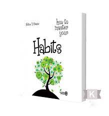 Resensi Buku How To Master Your Habits Felix Y Siauw Mujahid Dakwah