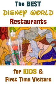 Best Table Service Disney World Restaurants For Kids September 2020 Disney World Restaurants Best Disney World Restaurants Disney World Secrets
