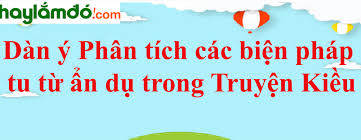 Các biện pháp tu từ lớp 9. Dan Y Phan Tich Cac Biá»‡n Phap Tu Tá»« áº©n Dá»¥ Trong Truyá»‡n Kiá»u Cá»§a Nguyá»…n