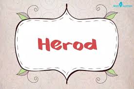 Explore Herod: Meaning, Origin & Popularity